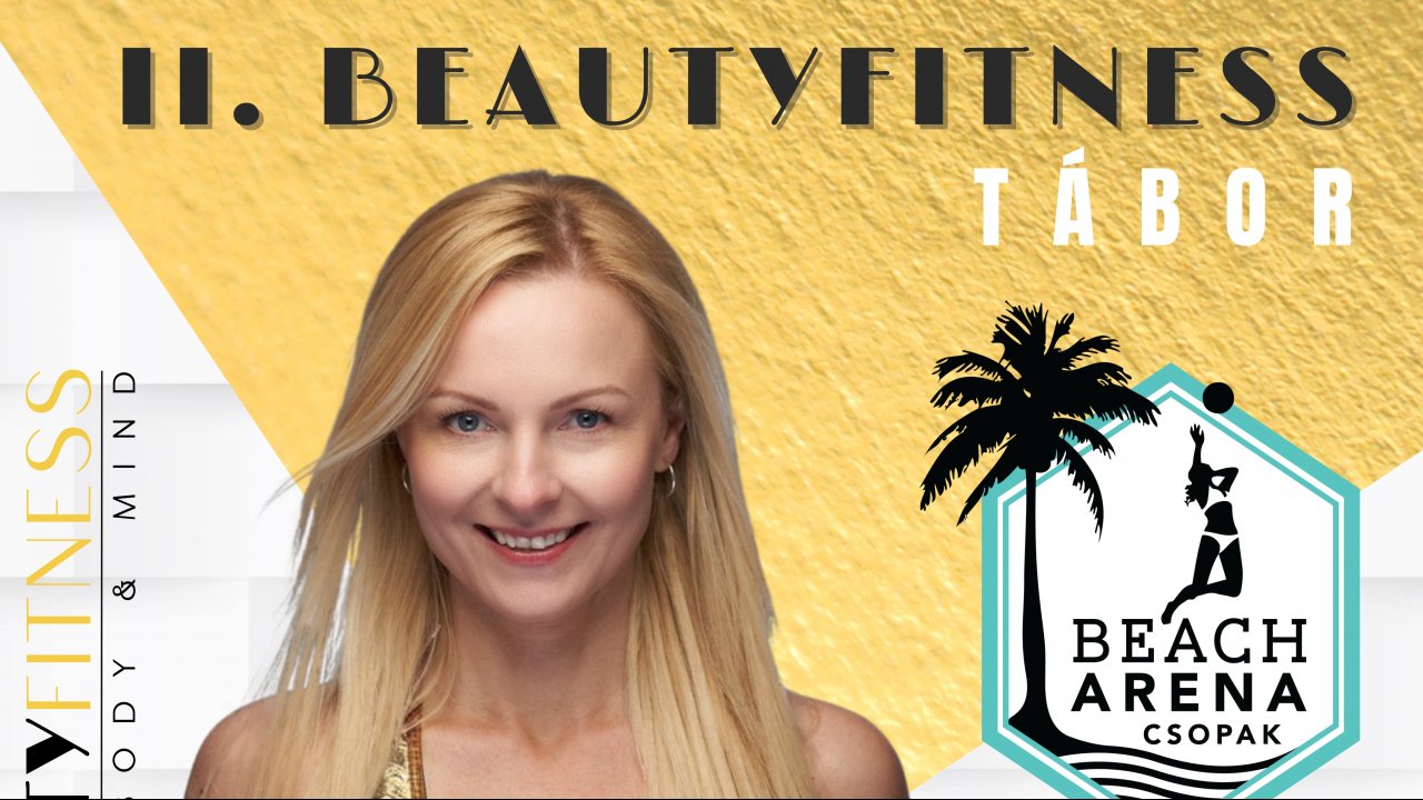 II. BEAUTYFITNESS HÉTVÉGE